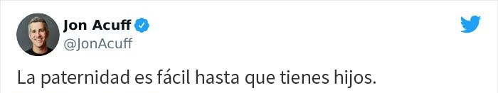 Tuit de padres ;15 Tuits sobre la realidad de ser padres que te harán reír