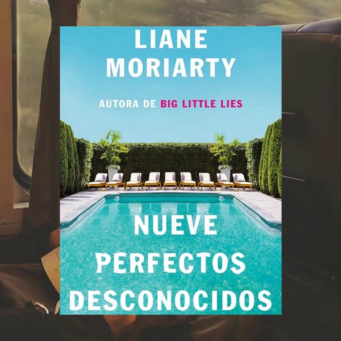 Nueve perfectos extraños de Liane Moriarty