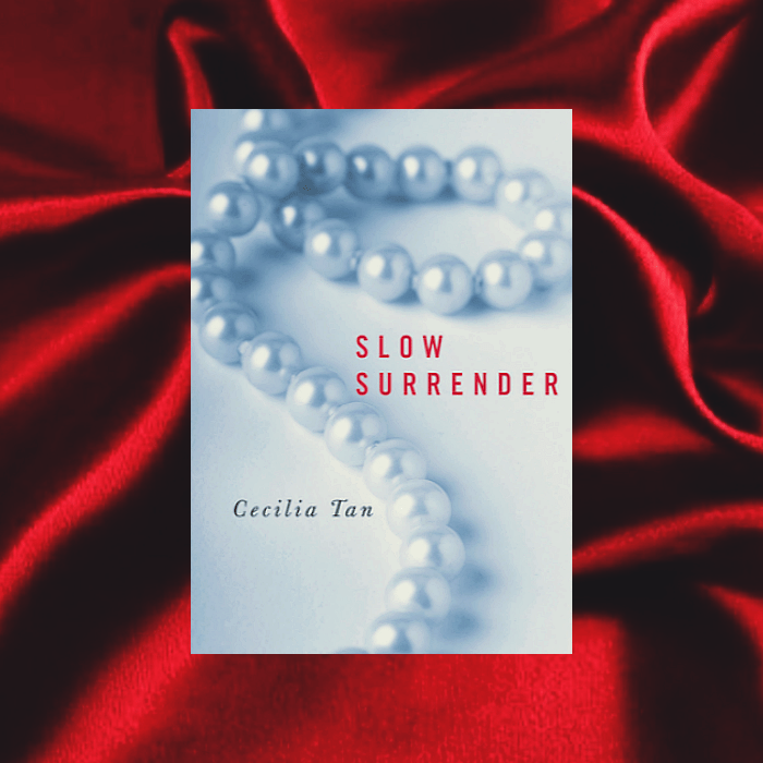 Slow Surrender de Cecilia Tan