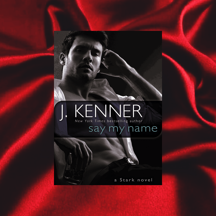 Say My Name de J. Kenner