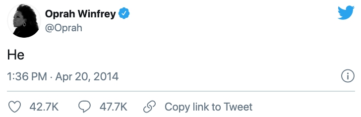 Comentario en twitter de Oprah con la palabra He 