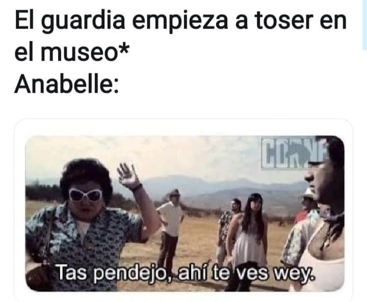 memes nos dejó desaparición muñeca conjuro Annabelle