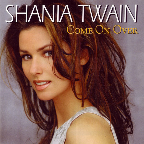 Portada del disco Come On Over de Shania Twain