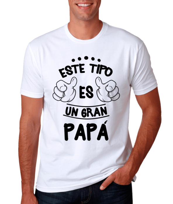 Camiseta de regalo para el día del padre con la frase "Este tipo es un gran papá"